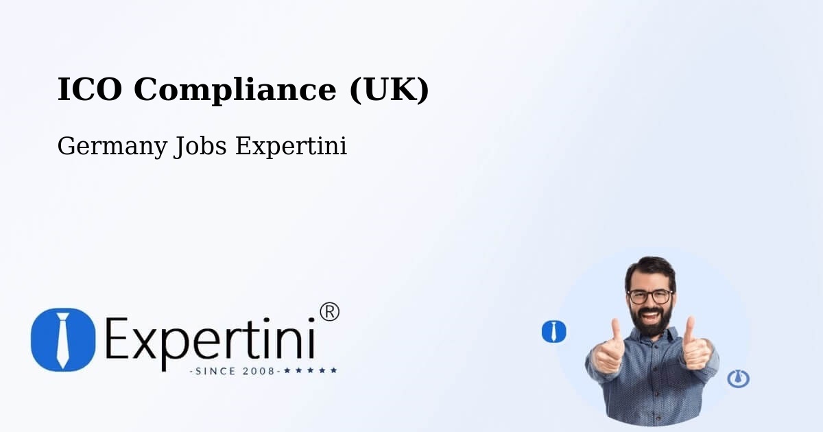 UK Data Protection & ICO Compliance – Schönefeld - Germany Jobs Expertini